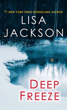 Deep Freeze by Lisa Jackson