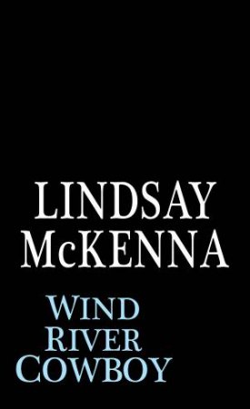 Wind River Cowboy by Lindsay McKenna