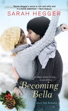 Becoming Bella by Sarah Hegger