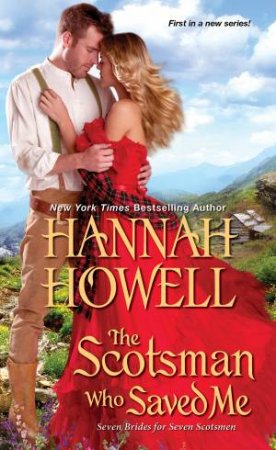 The Scotsman Who Saved Me by Hannah Howell