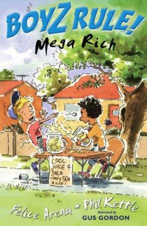 Mega Rich by Felice Arena & Phil Kettle