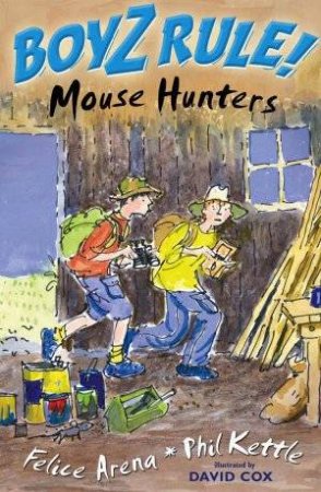 Mouse Hunt by Felice Arena & Phil Kettle