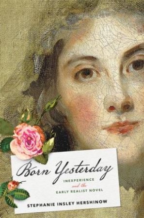 Born Yesterday by Stephanie Insley Hershinow