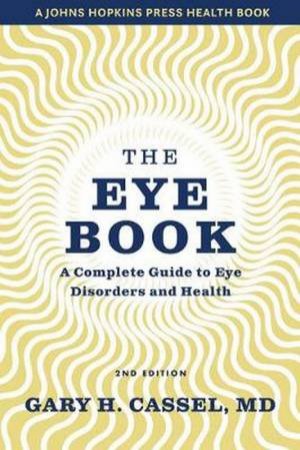 The Eye Book by Gary H. Cassel 