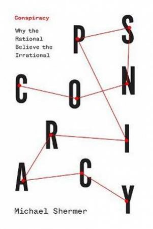 Conspiracy by Michael Shermer