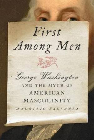 First Among Men by Maurizio Valsania