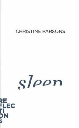 Sleep by Christine Parsons