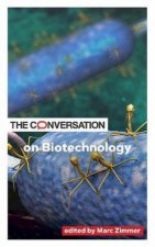 The Conversation on Biotechnology