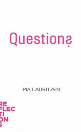 Questions by Pia Lauritzen