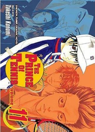 The Prince Of Tennis 11 by Takeshi Konomi