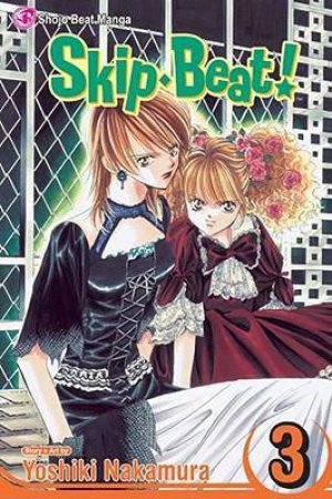 Skip Beat! 03 by Yoshiko Nakamura