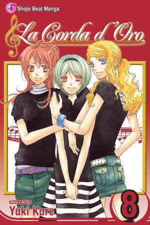 Corda d'Oro, Vol. 8 by Yuki Kure & Yuki Kure