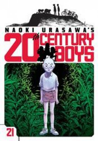 Naoki Urasawa's 20th Century Boys 21 by Naoki Urasawa