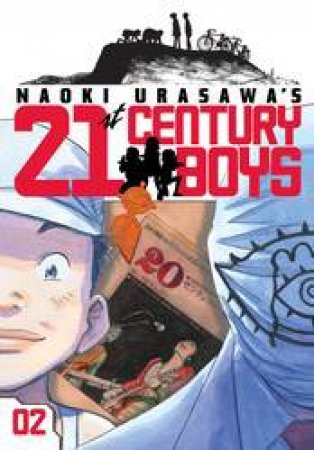 Naoki Urasawa's 21st Century Boys 02 by Naoki Urasawa