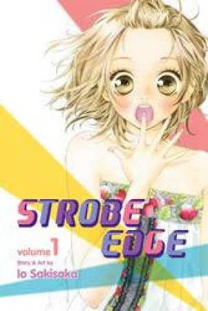 Strobe Edge 01 by Io Sakisaka