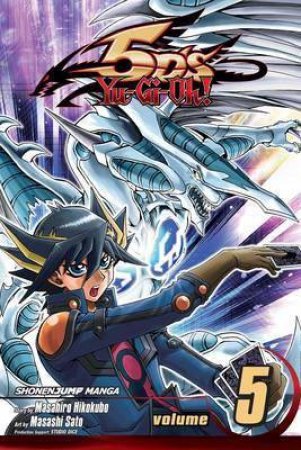 Yu-Gi-Oh!: 5D's 05 by Masahiro Hikokubo & Masashi Sato