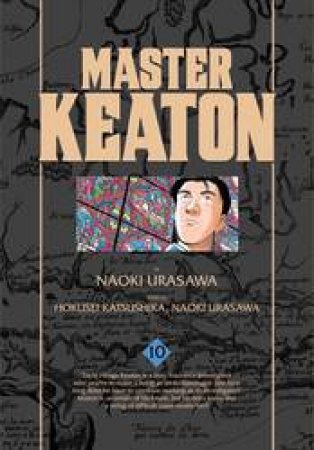 Master Keaton 10 by Naoki Urasawa, Takashi Nagasaki & Hokusei Katsushika