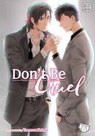 Don't Be Cruel 07 by Yonezou Nekota