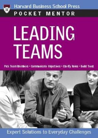 Leading Teams by Harvard Business School Press