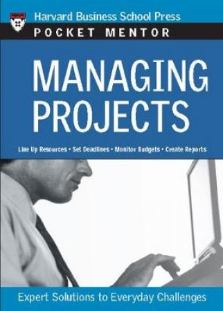 Managing Projects by Harvard Business School Press