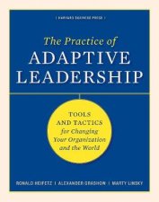 Practice of Adaptive Leadership