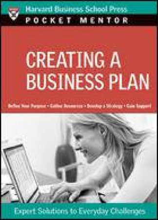 Creating a Business Plan by Harvard Business School Press
