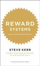 Reward Systems Does Yours Deliver