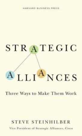 Strategic Alliances by Steve Steinhilber