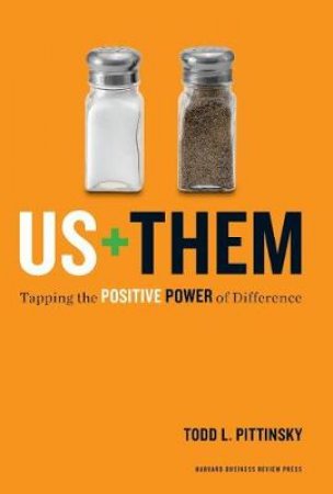 Us Plus Them by Todd L Pittinsky