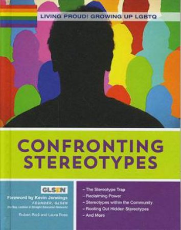 Confronting Stereotypes by Kevin Jennings