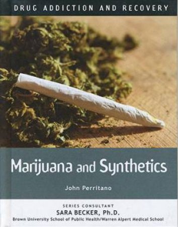 Marijuana and Synthetics by Sara Becker