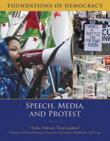 Speech Media and Protest by Tom Lansford