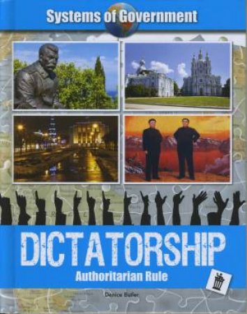 Dictatorship: Authoritarian Rule by Unknown