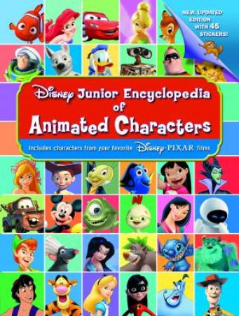 Disney Junior Encyclopedia of Animated Characters by Various