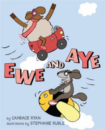 Ewe and Aye by Candace Ryan