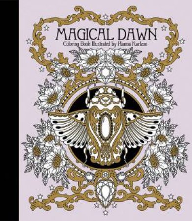 Magical Dawn Coloring Book by Hanna Karlzon