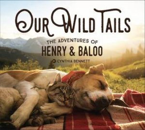 Our Wild Tails by Cynthia Bennett