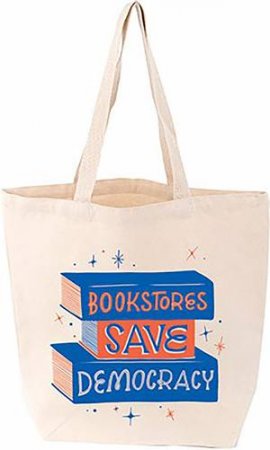 Bookstores Save Democracy Tote by Gibbs Smith