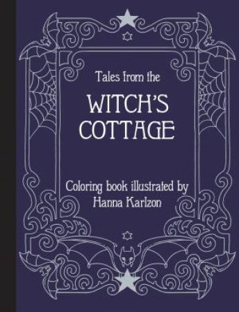 Tales From The Witch's Cottage by Hanna Karlzon