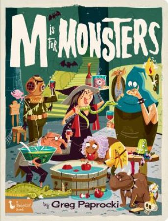 M is for Monsters by Greg Paprocki