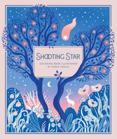 Shooting Star by Maria Trolle