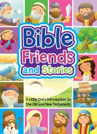 Bible Friends and Stories by Marilee Joy Mayfield