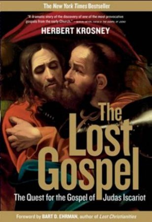 The Lost Gospel by Herbert Krosney