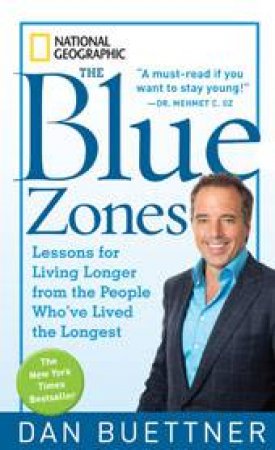 The Blue Zones by Dan Buettner