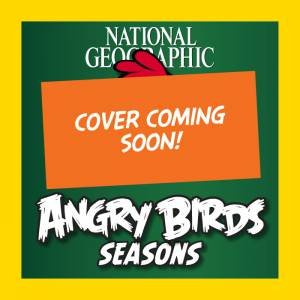 National Geographic: Angry Birds- Seasons by Amy Briggs