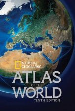 National Geographic Atlas Of The World Tenth Edition