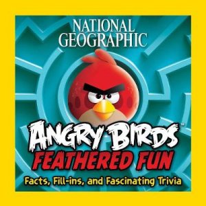 National Geographic Angry Birds Feathered Fun by National Geographic