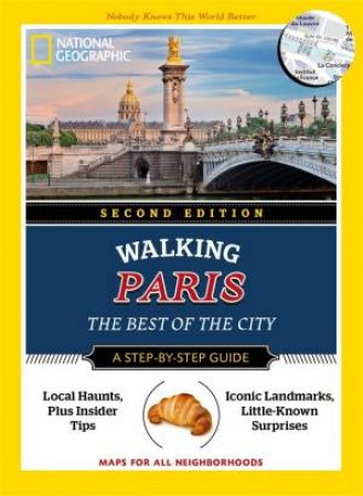 National Geographic: Walking Paris - 2nd Ed. by Pas Paschali