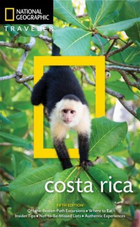 National Geographic Traveler Costa Rica 5th Edition by CHRISTOPHER P. BAKER