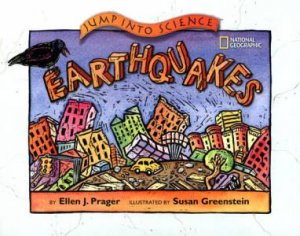 Jump Into Science: Earthquakes by Ellen J. Prager